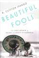 Beautiful Fools, R. Clifton Spargo 
