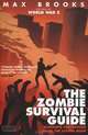 The Zombie Survival Guide, Max Brooks 