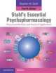 Stahl's Essential Psychopharmacology: Neuroscientific Basis and Practical Applications, Stephen M. Stahl 