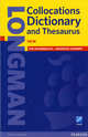 Longman Collocations Dictionary and Thesaurus. Paper with Online, 