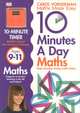 10 Minutes a Day Maths: Ages 9-11, Carol Vorderman, Sean McArdle 