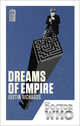 Dreams of Empire, Richards Justin 