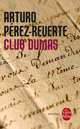 Club Dumas, Perez-Reverte Arturo 