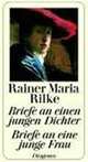 Briefe an einen jungen Dichter/Briefe an eine junge Frau, Rainer Maria Rilke 