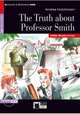 The Truth about Professor Smith (+ Audio CD), Hutchinson Andrea M. 