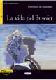 La vida del Buscon: Nivel tercero B1 (+ CD), Quevedo Francisco de 