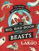 The Big Bad Book of Beasts: The World