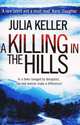 Killing in the Hills, Keller Julia 