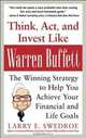 Think, Act, and Invest Like Warren Buffett: The Winning Strategy to Help You Achieve Your Financial and Life Goals, Larry Swedroe 