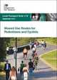 Shared Use Routes for Pedestrians and Cyclists (Local Transport Note), Great Britain: Department for Transport 