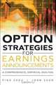 Option Strategies for Earnings Announcements: A Comprehensive, Empirical Analysis, Ping Zhou, John Shon 