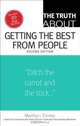 The Truth About Getting the Best from People (2nd Edition), Martha I. Finney 