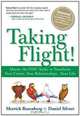 Taking Flight!: Master the DISC Styles to Transform Your Career, Your Relationships...Your Life, Merrick Rosenberg, Daniel Silvert 