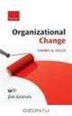 Organizational Change: Themes and Issues, Jim Grieves 