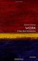 Work: A Very Short Introduction (Very Short Introductions), Stephen Fineman 