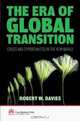 The Era of Global Transition: Crises and Opportunities in the New World (Cass Business Press), Robert W. Davies 