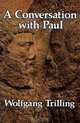A Conversation with Paul, Wolfgang Trilling 