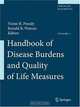 Handbook of Disease Burdens and Quality of Life Measures, 