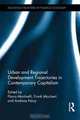 Urban and Regional Development Trajectories in Contemporary Capitalism (Routledge Frontiers of Political Economy), Flavia Martinelli, Frank Moulaert, Andreas Novy 