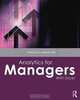 Analytics for Managers: With Excel, Peter Bell, Gregory Zaric 