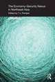 The Economy-Security Nexus in Northeast Asia (Politics in Asia), 