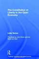 The Constitution of Liberty in the Open Economy (Routledge Foundations of the Market Economy), Luder Gerken 