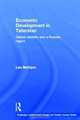Economic Development in Tatarstan: Global Markets and a Russian Region (Routledge Contemporary Russia and Eastern Europe Series), Leo McCann 
