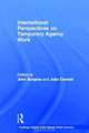 International Perspectives on Temporary Work (Routledge Studies in the Modern World Economy), 