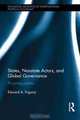 States, Nonstate Actors, and Global Governance: Projecting Polities (Routledge Advances in International Political Economy), Ed Fogarty 