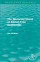 The Distorted World of Soviet-Type Economies (Routledge Revivals), Jan Winiecki 