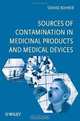 Sources of Contamination in Medicinal Products and Medical Devices, Denise Bohrer 