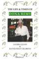 The Life & Times of Dona Remy, Javier Lizano 