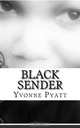 Black Sender, Miss Yvonne Rochelle Pyatt 