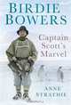 Birdie Bowers: Captain Scott