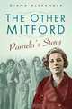 The Other Mitford: Pamela