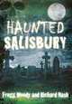 Haunted Salisbury, Frogg Moody, Richard Nash 