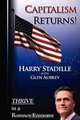 Capitalism Returns! Thrive in a Romney Economy, Harry Stadille, Glen Aubrey 