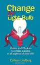 Change the LIght Bulb, Colleen Lindberg 