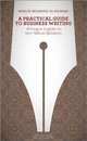 A Practical Guide To Business Writing: Writing In English For Non-Native Speakers, Khaled Al-Maskari 