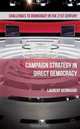 Campaign Strategy in Direct Democracy (Challenges to Democracy in the), Laurent Bernhard 