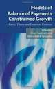 Models of Balance of Payments Constrained Growth: History, Theory and Empirical Evidence, 