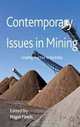 Contemporary Issues in Mining: Leading Practice in Australia, 