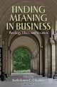 Finding Meaning in Business: Theology, Ethics, and Vocation, 