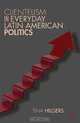 Clientelism in Everyday Latin American Politics, 