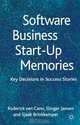 Software Business Start-up Memories: Key Decisions in Success Stories, Roderick van Cann, Slinger Jansen, Sjaak Brinkkemper 