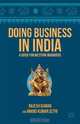 Doing Business in India: A Guide for Western Managers, Rajesh Kumar, Anand Kumar Sethi, Anand Sethi 