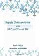 Supply Chain Analytics with SAP NetWeaver Business Warehouse, Amol Palekar, Shreekant W Shiralkar 