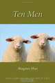 Ten Men, Margaret Hart 