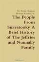 The People From Suavatooky A Brief History of The Jeffries and Nunnally Family, Dr. Portia Hegmon 
