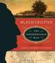 Washington: The Indispensable Man: The Illustrated Edition (The Illustrated Editions), James Thomas Flexner 